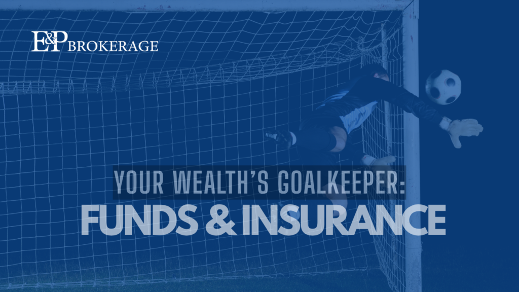 Emergency Fund and Insurance: Your Wealth's Goalkeeper